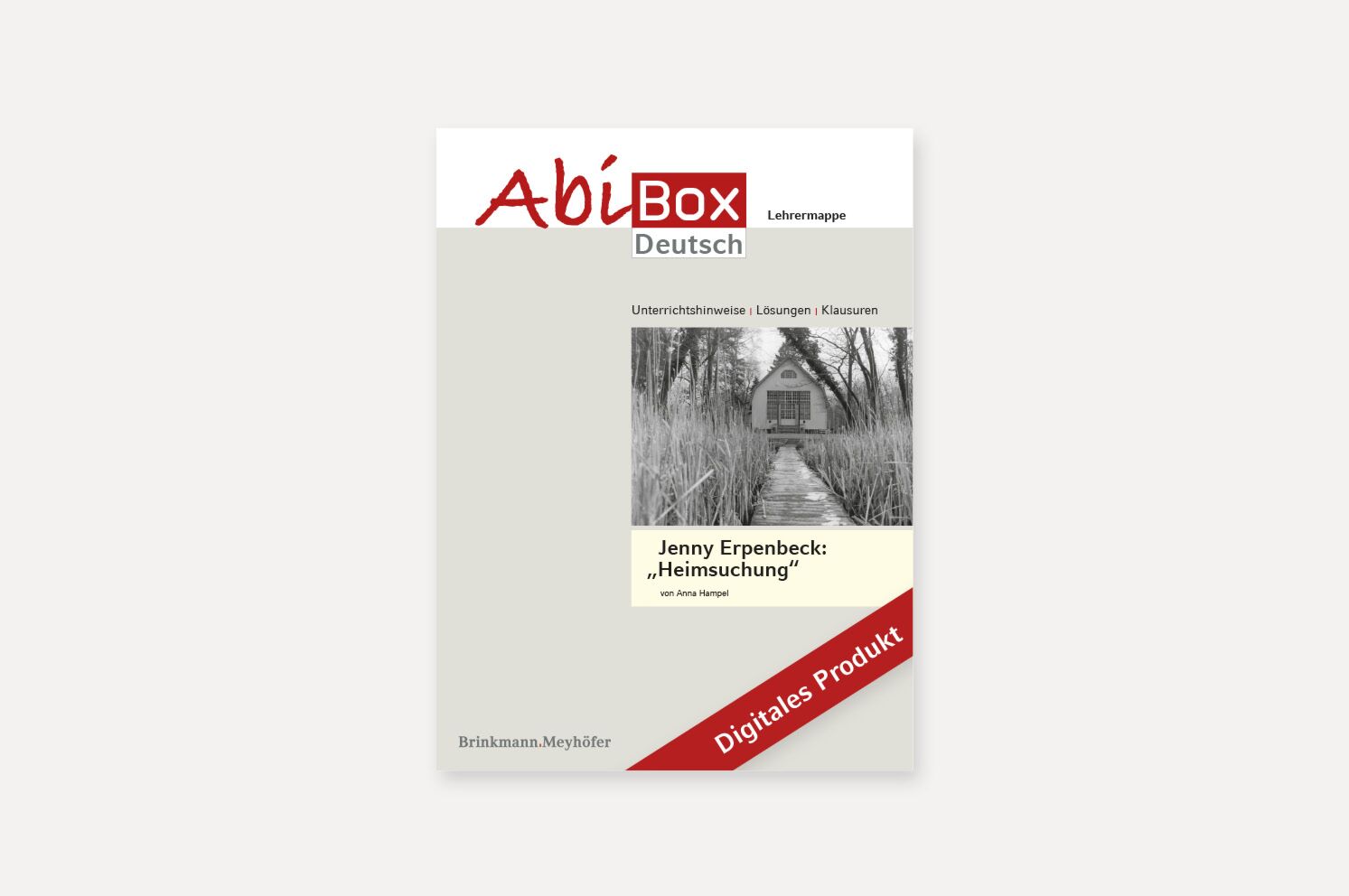  Abi-Box BaWü DE QP 2026 BK: J. Erpenbeck: „Heimsuchung“ 