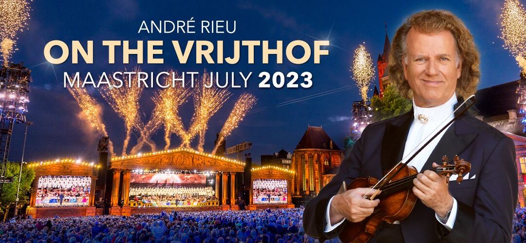 Andre Rieu Maastricht Tickets 2026 maastricht Mit andre rieu Konzert Im Vrijthof :: Saison 2026 …