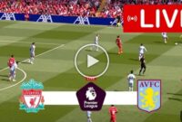 Aston Villa Vs Liverpool Confirmed Lineups: Liverpool Vs. Aston Villa