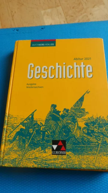  BUCHNERS KOLLEG GESCHICHTE Niedersachsen Abitur 2021 Lehrbuch Anders (u Illustration 