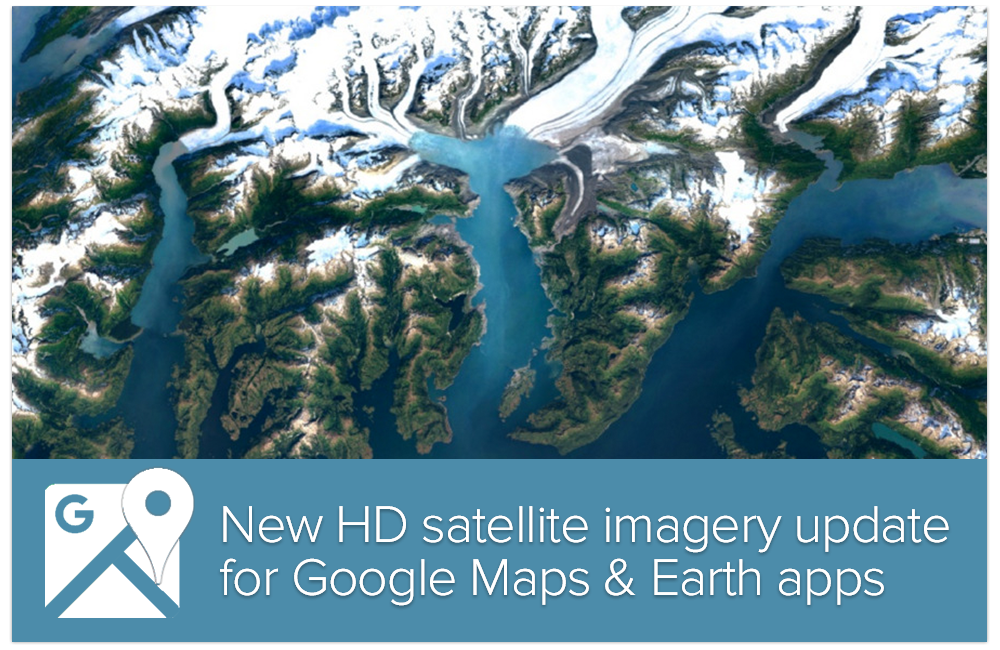Google Maps and Earth Updated with High Res Imagery