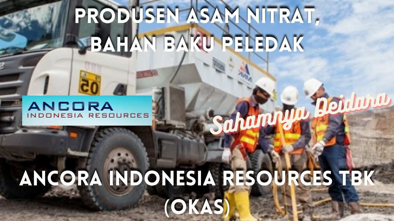  Ancora Indonesia Resources Tbk saham OKAS masuk sektor energi - YouTube Bildidee 