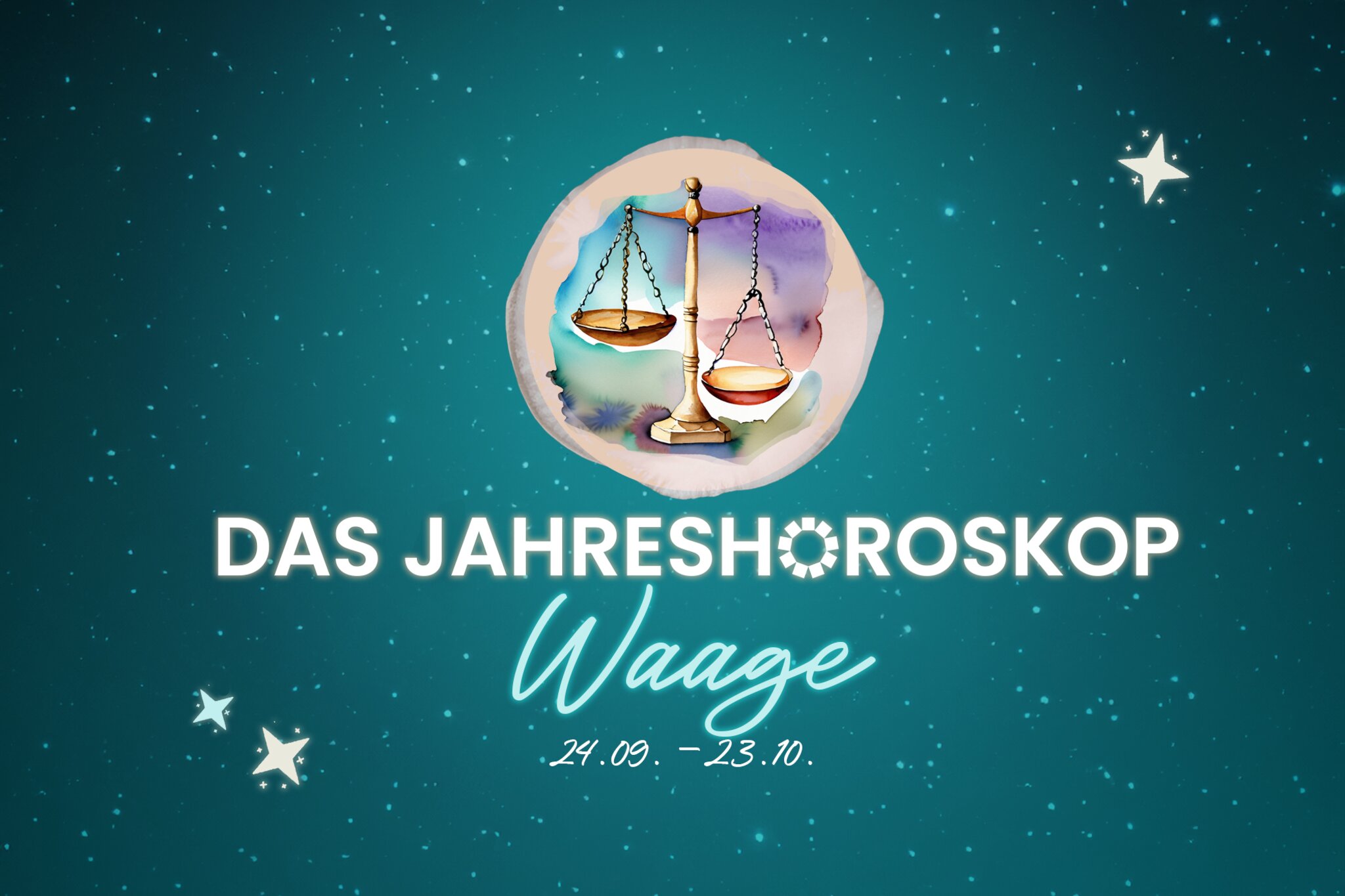  Jahreshoroskop 2024: Das Waage-Jahreshoroskop ♎ - Tirol Bildidee 