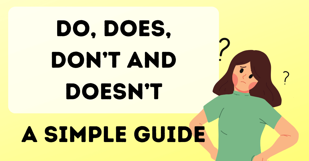  Profe Gau → Do, Does, Don’t, and Doesn’t: A Simple Guide Illustration 