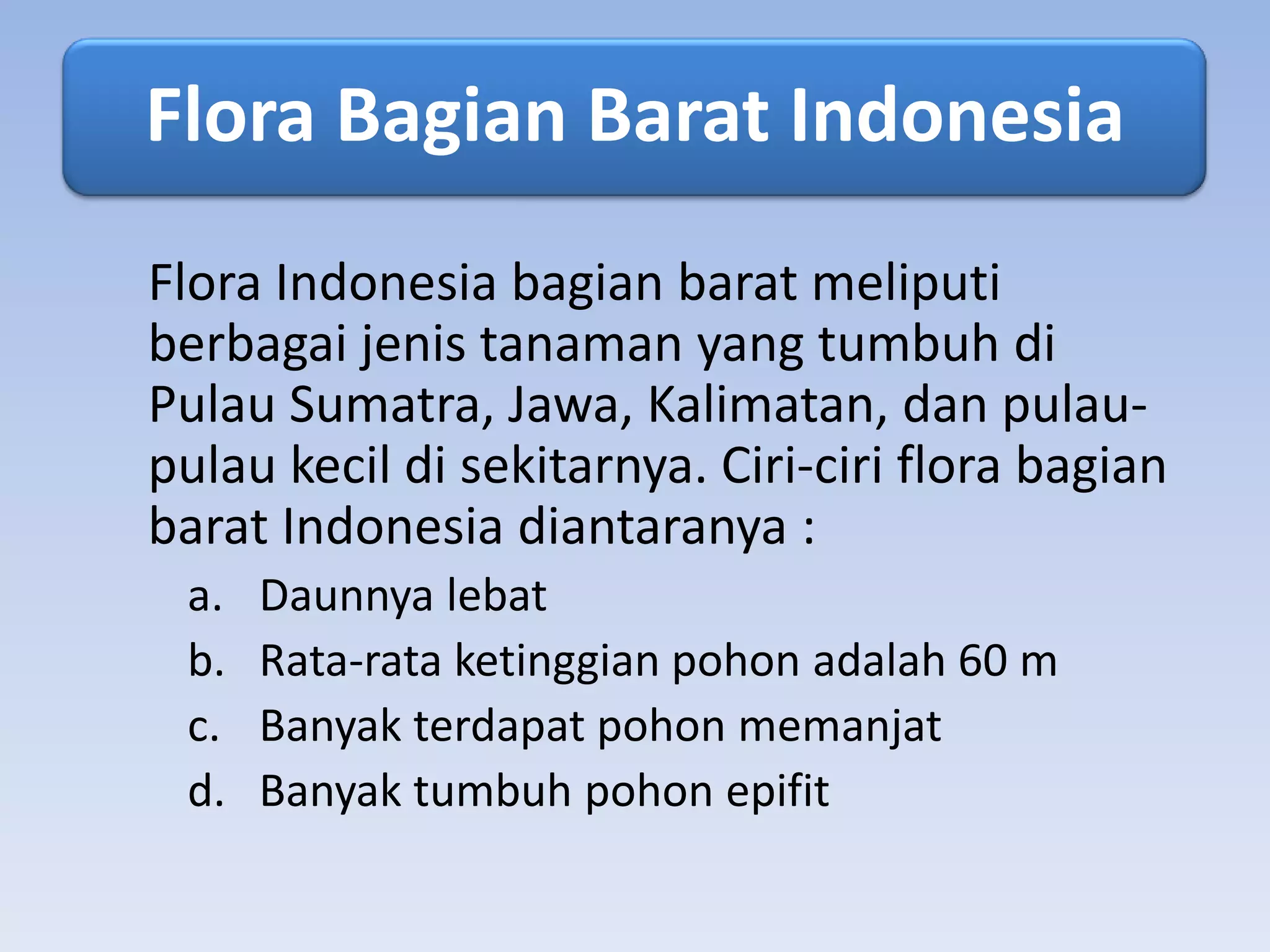 Penyebaran flora dan fauna di indonesia | PPTX