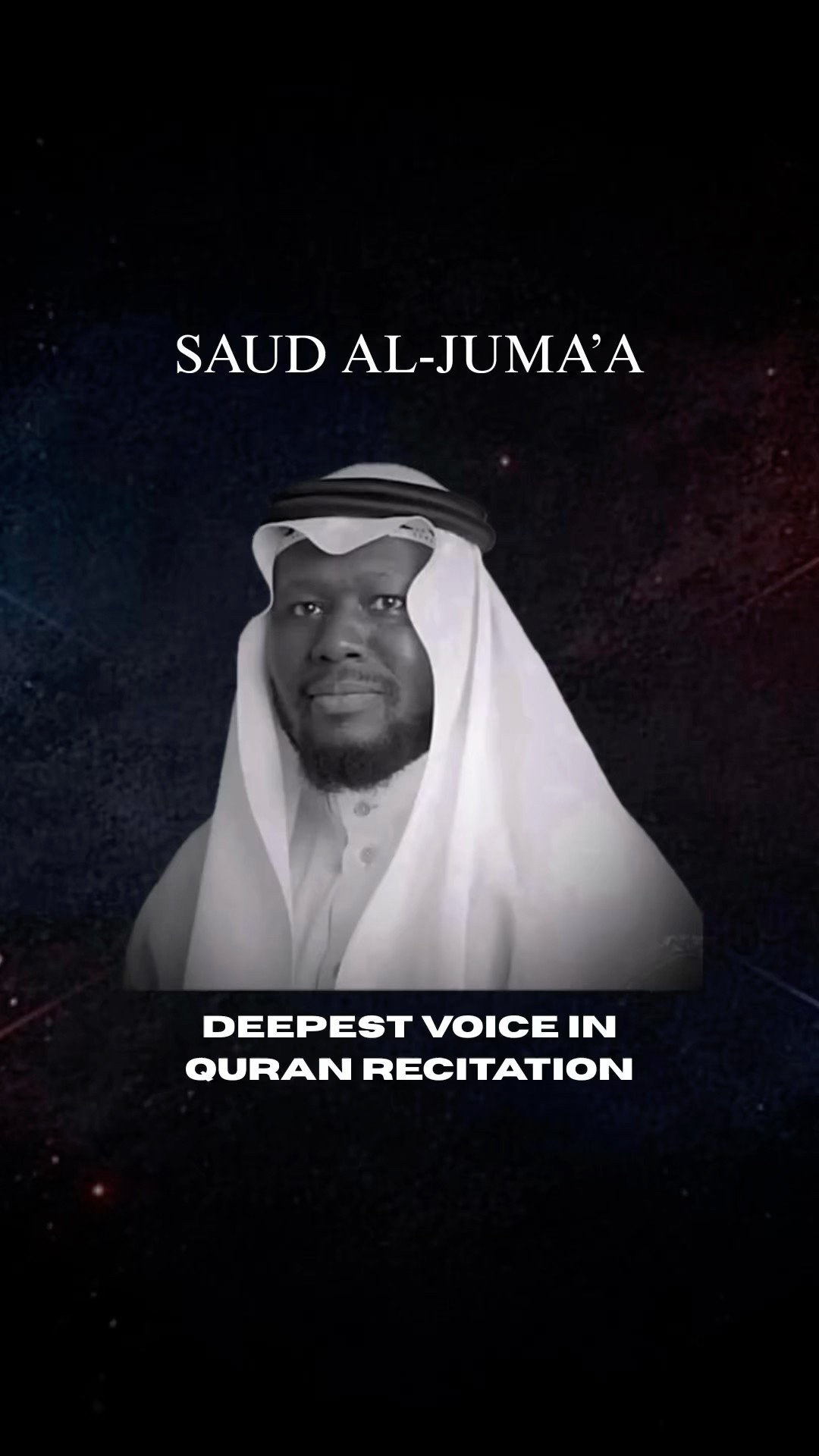  Saud Al-Juma’a Deepest Voice Quran Recitation Motiv 